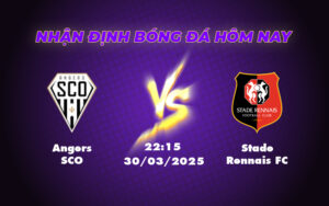 Nhận định soi kèo Angers SCO vs Stade Rennais FC Cân tài trong trận chiến giữa hai đội bóng trung bảng 15 angers sco stade rennais fc 30 03 ligue 1