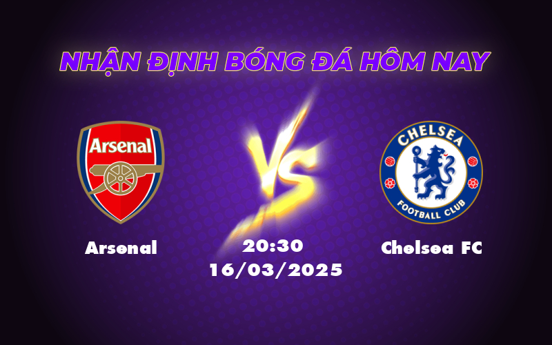 Nhận định Arsenal vs Chelsea Trận đại chiến tại Ngoại hạng Anh 1 arsenal chelsea fc 16 03 ngoai hang anh
