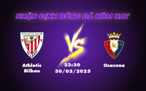 Athletic Bilbao vs Osasuna Cuộc đối đầu chênh lệch tại San Mamés Barria 7 athletic bilbao osasuna 30 03 la liga