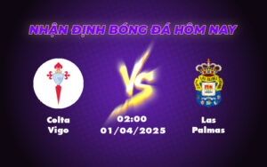 Soi kèo Celta Vigo vs Las Palmas Khẳng định sức mạnh trên sân nhà 3 celta vigo las palmas 01 04 la liga