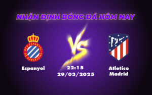Espanyol vs Atletico Madrid Cuộc đụng độ đáng chú ý tại La Liga 7 espanyol atletico madrid 29 03 la liga