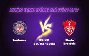 Nhận định soi kèo Toulouse vs Stade Brestois Căng thẳng cuộc đua giữa hai đội cùng nhóm giữa bảng 17 toulouse stade brestois 30 03 ligue 1