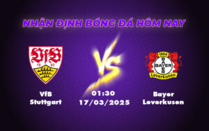Nhận định soi kèo VfB Stuttgart vs Bayer Leverkusen Cơ hội nào cho đội chủ nhà 11 vfb stuttgart bayer leverkusen 17 03 bundesliga