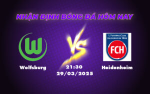 Nhận định soi kèo Wolfsburg vs Heidenheim Cơ hội vàng cho đội chủ nhà 9 wolfsburg heidenheim 29 03 bundesliga