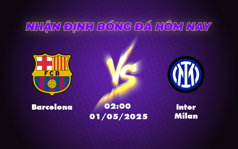 Soi kèo Barcelona vs Inter Milan Cuộc đụng độ kịch tính tại Champions League 1 barcelona inter milan 01 05 c1