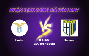 Nhận định soi kèo Lazio vs Parma Cuộc đối đầu hấp dẫn tại Serie A 13 lazio parma 29 04 seria a