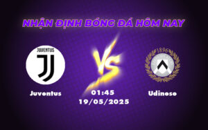 Nhận định soi kèo Juventus vs Udinese Sức mạnh vượt trội của Bianconeri 13 juventus udinese 19 05 seria a