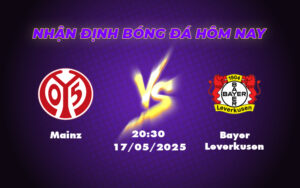Nhận định Soi kèo Mainz vs Bayer Leverkusen Thử thách cho đội nhì bảng 17 mainz bayer leverkusen 17 05 bundesliga