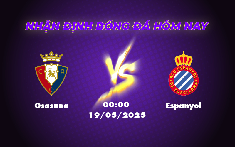 Osasuna vs Espanyol Cuộc chiến tại La Liga cơ hội sáng cho đội chủ nhà 1 osasuna espanyol 19 05 la liga