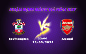 Soi kèo Southampton vs Arsenal Pháo thủ áp đảo hướng đến chiến thắng trong ngày trở lại 19 southampton arsenal 25 05 ngoai hang anh