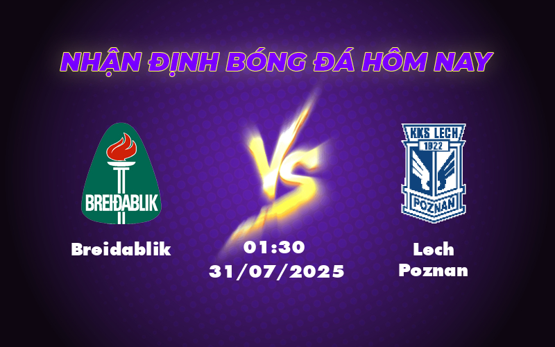 Breidablik vs Lech Poznan Cuộc đụng độ không cân sức tại Champions League 1 breidablik lech poznan 31 07 c1