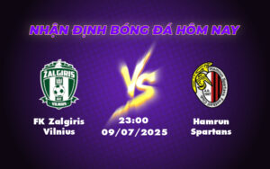 Nhận định FK Zalgiris Vilnius vs Hamrun Spartans So tài kịch tính tại Champions League 15 fk zalgiris vilnius hamrun spartans 09 07 c1