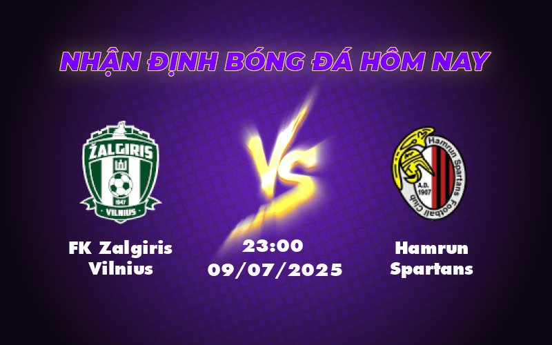 Nhận định FK Zalgiris Vilnius vs Hamrun Spartans So tài kịch tính tại Champions League 1 fk zalgiris vilnius hamrun spartans 09 07 c1