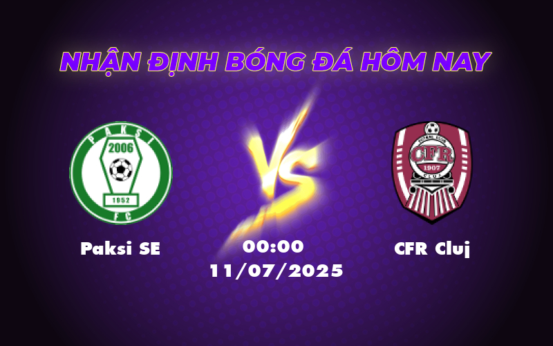 Nhận định soi kèo Paksi SE vs CFR Cluj Cơ hội nào cho đội chủ nhà 1 paksi se cfr cluj 11 07 c2