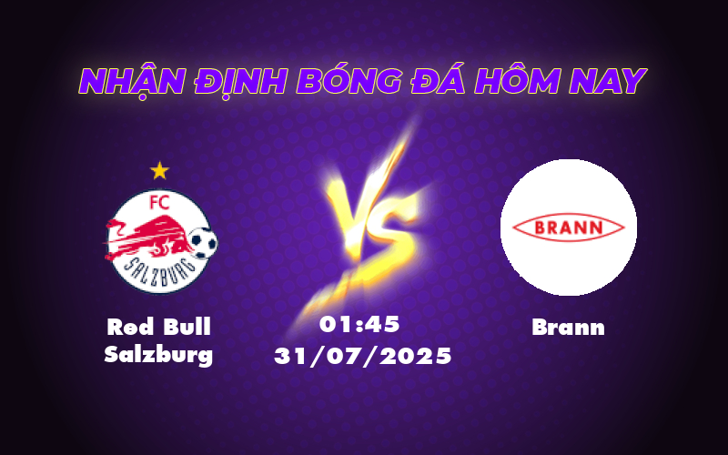 Nhận định soi kèo Red Bull Salzburg vs Brann Red Bull Salzburg tự tin vượt qua thử thách 1 red bull salzburg brann 31 07 c1
