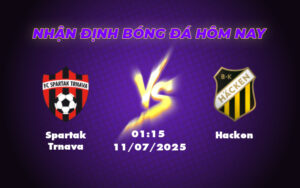 Nhận định soi kèo Spartak Trnava vs Hacken Liệu đội khách Hacken có tạo bất ngờ 15 spartak trnava hacken 11 07 c2